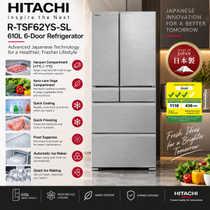 Hitachi R-TSF62YS-SL 610L 6-Door Made in Japan Fridge Silver Singapore